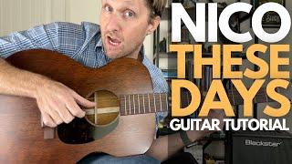 These Days by Nico Guitar Tutorial - Guitar Lessons with Stuart!