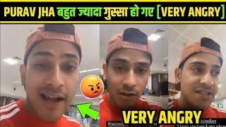 Purav jha angry reply | purav jha new video| purav jha and carryminati| purav jha controversy