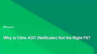 Top 5 Reasons to Replace Citrix NetScaler with Progress Kemp LoadMaster