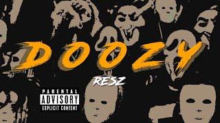 DOOZY - RESZ ( LYRICS )