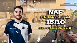 CS2 POV Liquid NAF (16/10) vs FURIA (Mirage) @ ESL Pro League Season 19