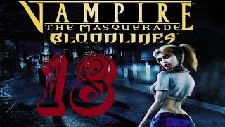 Vampire: The Masquerade – Bloodlines. Серия 18. Саркофаг