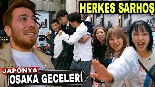 JAPONYA'NIN KURALSIZ ŞEHRİ OSAKA GECELERİ | GENÇLER ÇILDIRMIŞ !!