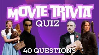 Movie Trivia Quiz (40 Questions)