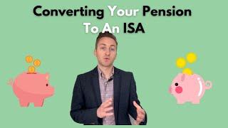 Converting Your Pension To An ISA