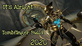 Warframe | MY Tombfinger Build [2020]