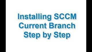 Install SCCM Current Branch Step by Step