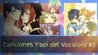 10 Canciones Yaoi del Vocaloid #3 