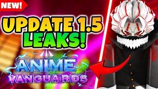 NEW Anime Vanguards Update 1.5 Leaks!