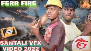 FERR FIRE//SANTALI VFX VIDEO 2022//CUSTOM VIDEO//SM SUNIL MARDI OFFICIAL