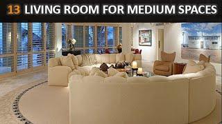 13 Living Room Design Ideas For Medium Spaces - DecoNatic