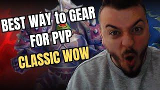 BEST WAY TO GEAR UP for PVP in CLASSIC WOW