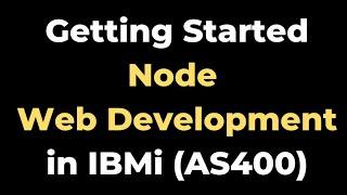 Getting started node web development on IBMi in PUB400 | yusy4code