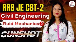 RRB JE CBT-2 Civil Engineering: Fluid Mechanics (FM) - Quick Revision (Part-2) #rrbjecbt2 #FM