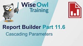 SSRS Report Builder Part 11.6 - Cascading Parameters