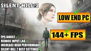 LAG FIX : Silent Hill 2 Remake on Low end pc | Silent Hill 2 Remake Ultimate FPS Boost Guide ( 2024)