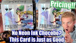 Equivalent to a Neon Ink Chocobo