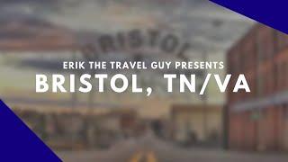 Travel Video - Bristol TN and VA!