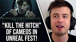 "Kill The Hitch" - DF Cameos At Unreal Fest!