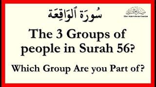 YT139 Who Are the three groups in Surah 56 (Surah Al-Waaqiaah) of the Quran?