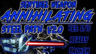 AoE DMG cap nuke by Sentinel? Well this is Verglas: Sentinel weapon made to solo Steel Path