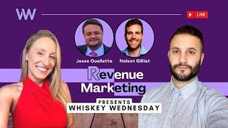 Whiskey Wednesday with Jesse Ouellette and Nelson Gilliat