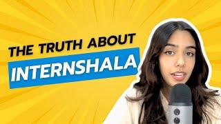 THE TRUTH ABOUT INTERNSHALA | Is Internshala a SCAM?