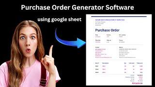 How to generate purchase order automatically by using google sheet || Purchase Order Generator Softw