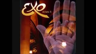 Exo Eclat   Compilation d'adoration et de louange