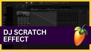 How to Make Scratch Effect in FL Studio