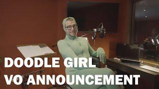 Doodle Girl | Tony Cantwell Voiceover Announcement!