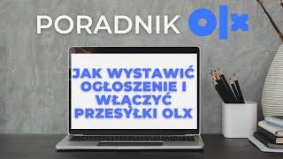 OLX how to post an advertisement  and enable OLX przesyłki shipments