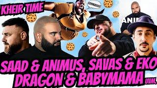 #787-792 KHEIR ZWISCHEN SAAD & ANIMUS, SAVAS & EKO, DRAGON & BABYMAMA (NICHT) - DER ANIMUS PODCAST