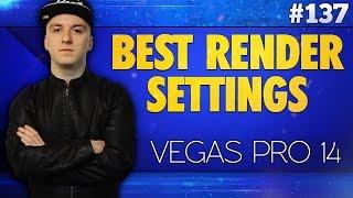 Vegas Pro 14: Best Render Settings for YouTube 1080p - Tutorial #137