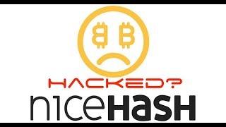 NiceHash Mining Exchange Hacked, Customers Demand Answers