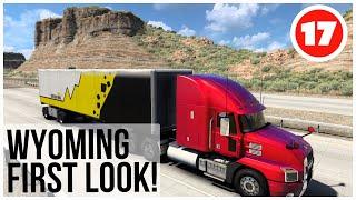 ATS | Wyoming First Look | American Truck Simulator Career | Episode 17 - Wyoming DLC