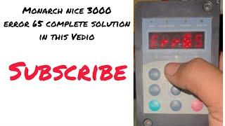 Monarch nice  3000 error 65 & 66 & 63 complete solution & how to reset error 65 in monarch 3000