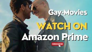 Best LGBTQ movies on Amazon Prime Video ️