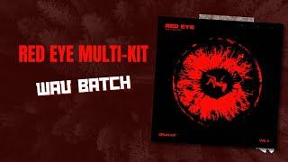 [FREE] Red Eye Multi-Kit | Wav Batch | 2024 MultiKit