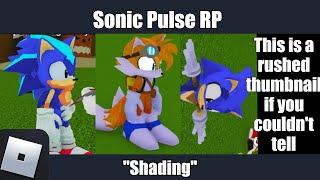 [ROBLOX] Sonic Pulse RP: “Stylized” Shading