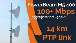 Ubiquiti PowerBeam M5 400 - PTP - 14 km Link