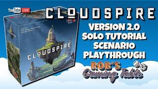 Cloudspire 2.0 Solo Tutorial Playthrough (Learning the Vines)