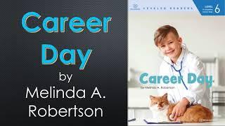 "Career Day" by Melinda A. Robertson