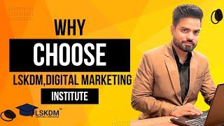 Discover the Best Digital Marketing Institute in Connaught Place - LSKDM