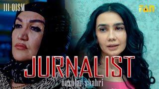 Jurnalist "Orzular shahri" (111-qism) | Журналист "Орзулар шаҳри" (111-қисм)