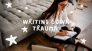 Writing Down Trauma | Transforming Trauma Into Inspiration