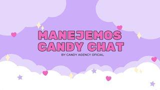 HAGAMOS DINERO|| CANDY CHAT POR CANDY AGENCY OFICIAL