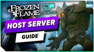 Frozen Flame GPortal Server Guide - Setup & Configuration For Early Access PvE & PvP