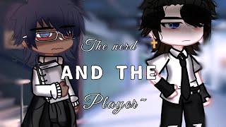 The nerd and the Player~/GCMM/#bl #gachaclub |by me ^^||READ DESC||