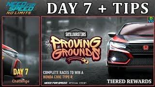 NFS No Limits | Day 7 + TIPS - Honda Civic Type R | Proving Grounds